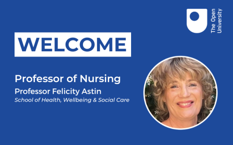 Professor Felicity Astin has been appointed Professor of Nursing at the OU’s School of Health, Wellbeing and Social Care.