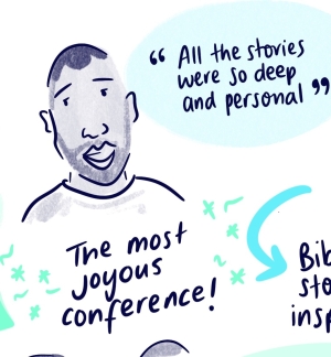 An illustration of a man with the words "All the stories were so deep and personal" It also has the words "The most joyous conference!"