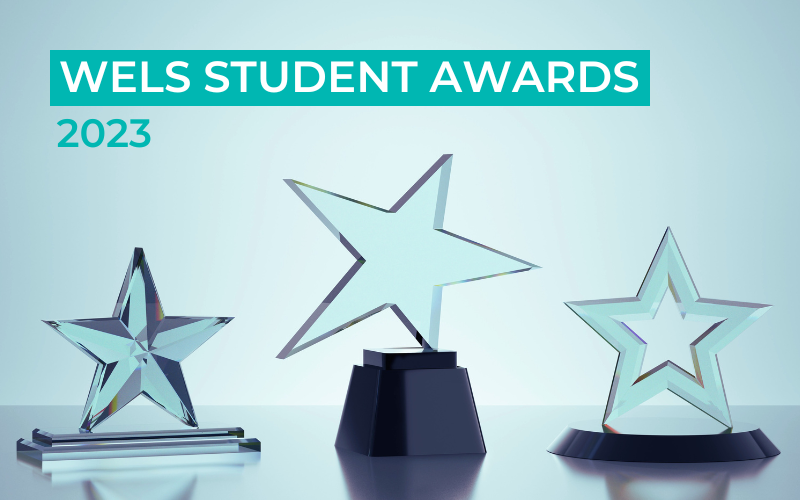 Text reads WELS Student Awards 2023, overlaid on an image of three different shaped start trophies.